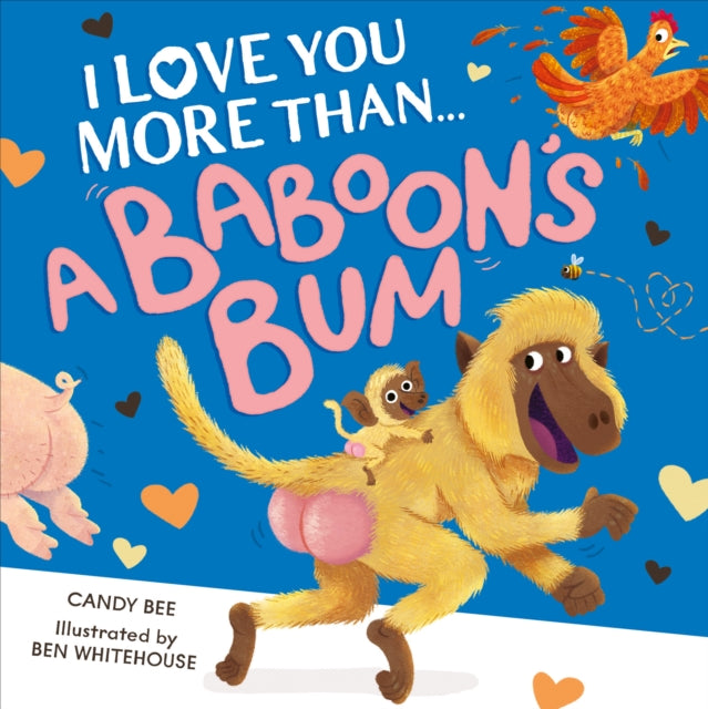 I Love You More Than a Baboon’s Bum - Book from The Bookhouse Broughty Ferry- Just £7.99! Shop now