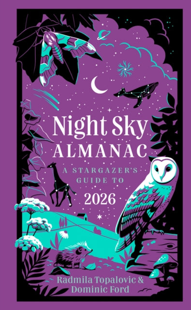 Night Sky Almanac 2026 : A Stargazer’s Guide - Book from The Bookhouse Broughty Ferry- Just £9.99! Shop now