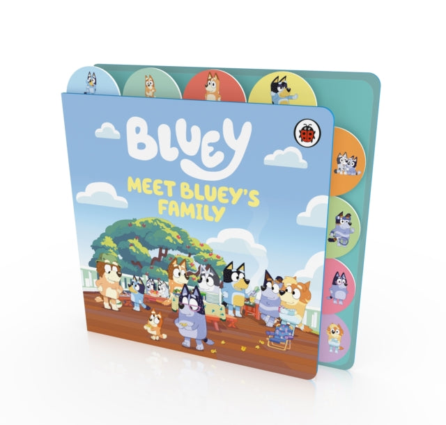 Bluey: Meet Bluey's Family: Tabbed Board Book - Book from The Bookhouse Broughty Ferry- Just £7.99! Shop now