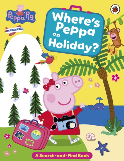 Peppa Pig: Where's Peppa on Holiday? - Book from The Bookhouse Broughty Ferry- Just £7.99! Shop now