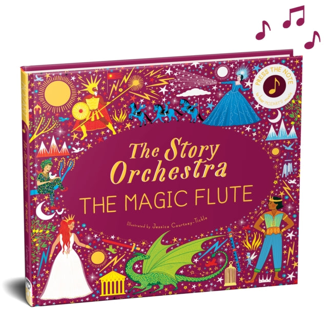 The Story Orchestra: The Magic Flute : Press the note to hear Mozart's music Volume 6 - Book from The Bookhouse Broughty Ferry- Just £16.99! Shop now
