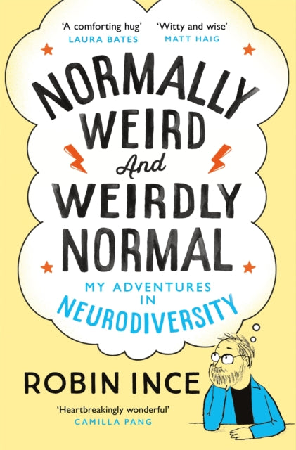 Normally Weird and Weirdly Normal : My Adventures in Neurodiversity - Book from The Bookhouse Broughty Ferry- Just £10.99! Shop now