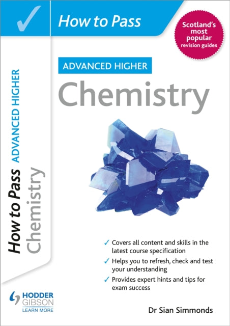 How to Pass Advanced Higher Chemistry - Book from The Bookhouse Broughty Ferry- Just £15.50! Shop now