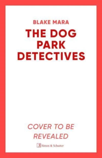 The Dog Park Detectives - Book from The Bookhouse Broughty Ferry- Just £9.99! Shop now
