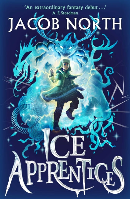Ice Apprentices : A BREATHTAKING new childrens fantasy series Volume 1 - Book from The Bookhouse Broughty Ferry- Just £7.99! Shop now