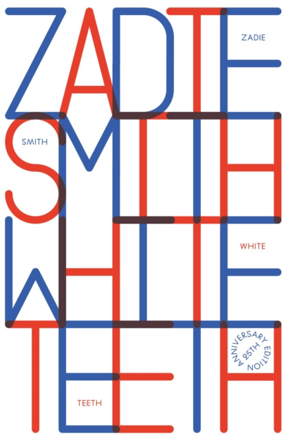 White Teeth : 25th Anniversary Edition - SIGNED EDITION - Book from The Bookhouse Broughty Ferry- Just £22.50! Shop now