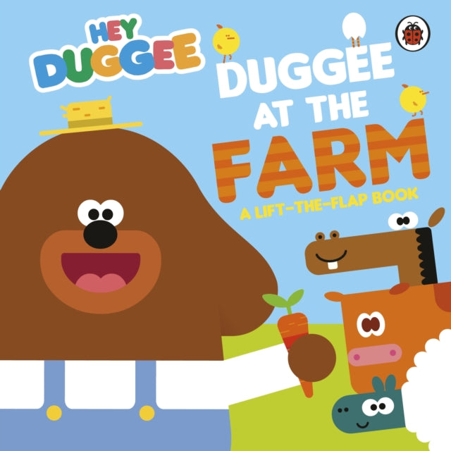 Hey Duggee: Duggee at the Farm : A Lift-the-Flap Book - Book from The Bookhouse Broughty Ferry- Just £7.99! Shop now