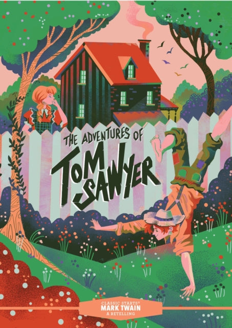 Classic Starts®: The Adventures of Tom Sawyer - Book from The Bookhouse Broughty Ferry- Just £6.99! Shop now
