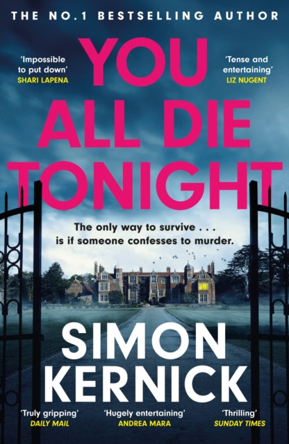 You All Die Tonight : the twisting new thriller from the number one bestselling author - Book from The Bookhouse Broughty Ferry- Just £10.99! Shop now