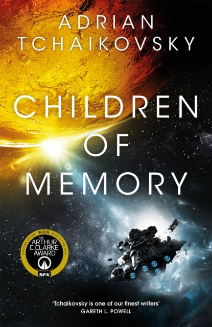 Children of Memory : An action-packed alien adventure from the winner of the Arthur C. Clarke Award - Book from The Bookhouse Broughty Ferry- Just £10.99! Shop now