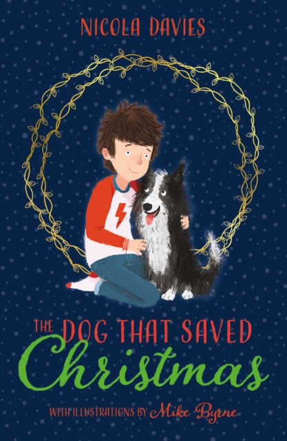 The Dog that Saved Christmas - Book from The Bookhouse Broughty Ferry- Just £7.99! Shop now