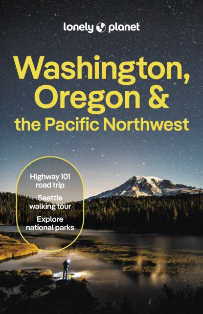 Lonely Planet Washington, Oregon & the Pacific Northwest - Book from The Bookhouse Broughty Ferry- Just £16.99! Shop now