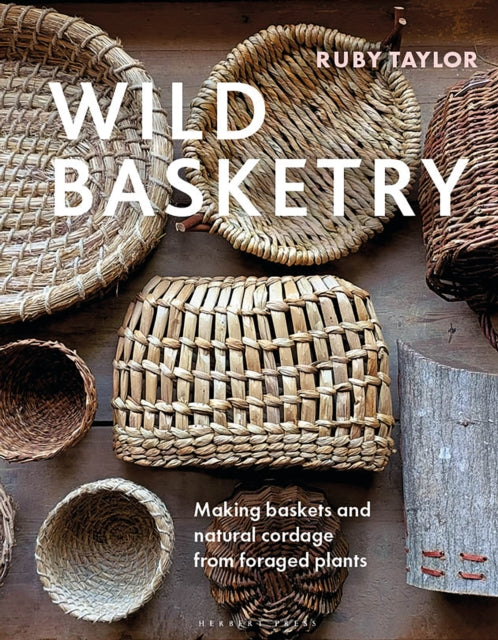 Wild Basketry - Book from The Bookhouse Broughty Ferry- Just £25! Shop now