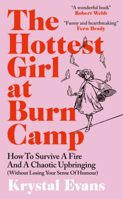 The Hottest Girl at Burn Camp - Book from The Bookhouse Broughty Ferry- Just £20! Shop now