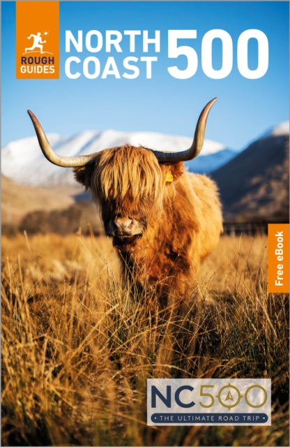 Rough Guides North Coast 500: Travel Guide with eBook : 2026-2027 | Insider Tips | Must-See Sights | Maps & Itineraries | Covers: Inverness, Applecross, John o'Groats and more - Book from The Bookhouse Broughty Ferry- Just £9.99! Shop now