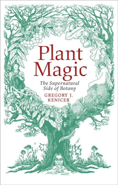 Plant Magic : The Supernatural Side of Botany - Book from The Bookhouse Broughty Ferry- Just £12.99! Shop now