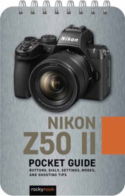 The Nikon Z50 II: Pocket Guide - Book from The Bookhouse Broughty Ferry- Just £12.99! Shop now