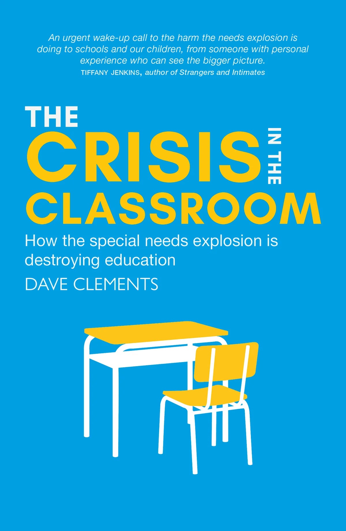 The Crisis in the Classroom : How the needs explosion is destroying education - Book from The Bookhouse Broughty Ferry- Just £9.99! Shop now