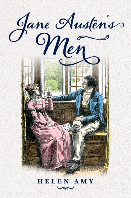 Jane Austen's Men - Book from The Bookhouse Broughty Ferry- Just £22.99! Shop now