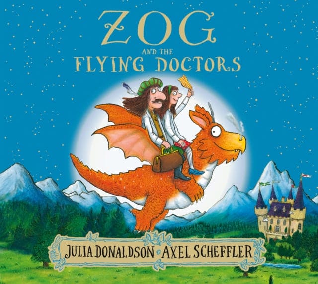 Zog and the Flying Doctors - Book from The Bookhouse Broughty Ferry- Just £7.99! Shop now