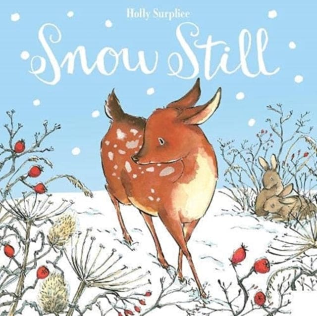 Snow Still - Book from The Bookhouse Broughty Ferry- Just £6.99! Shop now