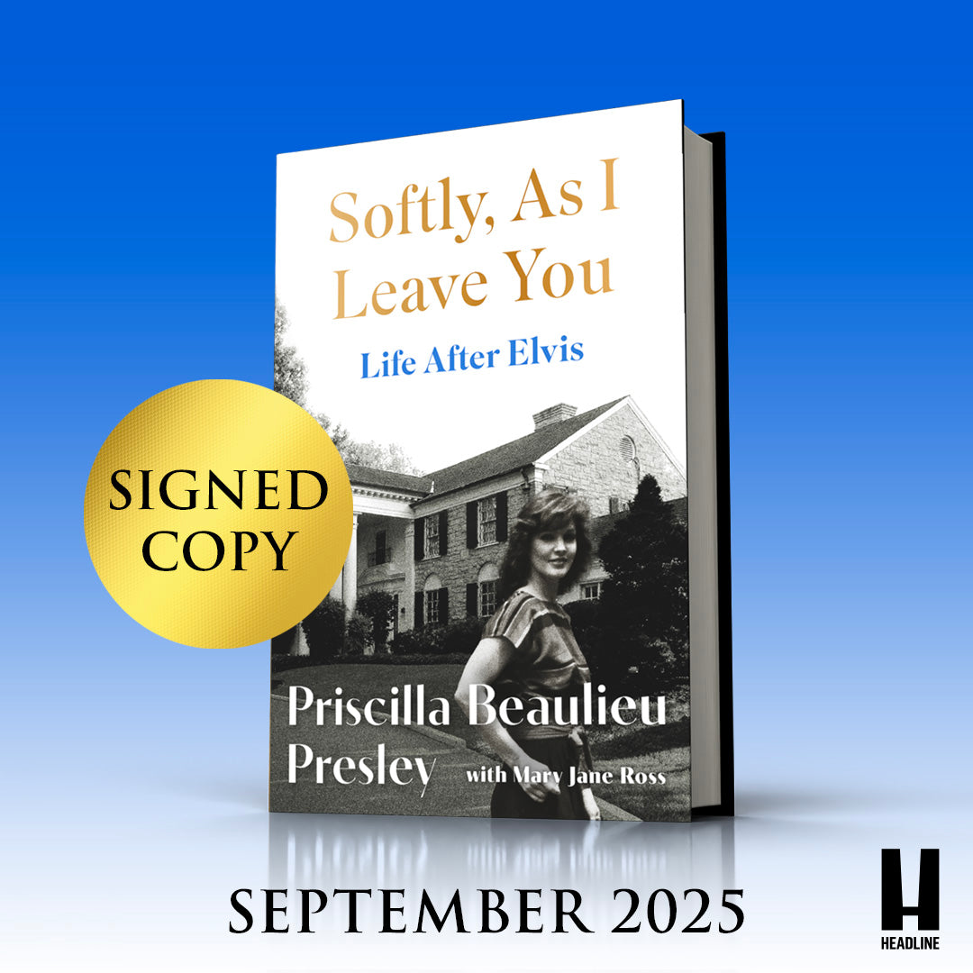 Softly, as I Leave You by Priscilla Presley  - SIGNED EDITION -  from The Bookhouse Broughty Ferry- Just £22.50! Shop now
