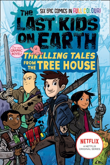 The Last Kids on Earth: Thrilling Tales from the Tree House - Book from The Bookhouse Broughty Ferry- Just £9.99! Shop now