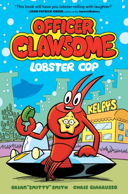Officer Clawsome: Lobster Cop - Book from The Bookhouse Broughty Ferry- Just £8.99! Shop now