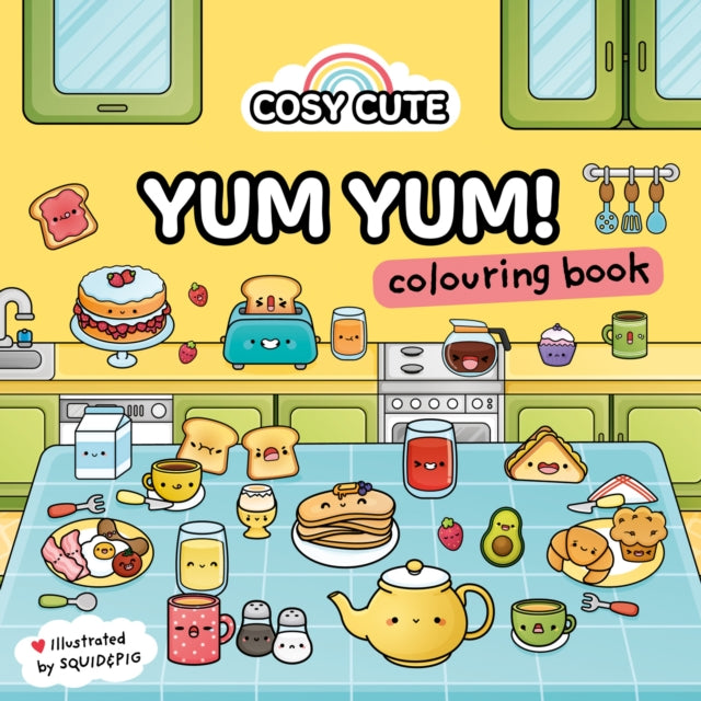 Cosy Cute Yum Yum : Colouring Book - Book from The Bookhouse Broughty Ferry- Just £8.99! Shop now