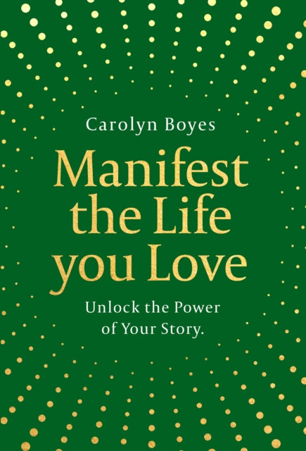 Manifest the Life You Love - Book from The Bookhouse Broughty Ferry- Just £12.99! Shop now