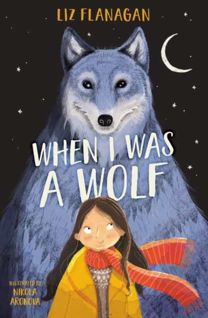 When I was a Wolf - Book from The Bookhouse Broughty Ferry- Just £7.99! Shop now