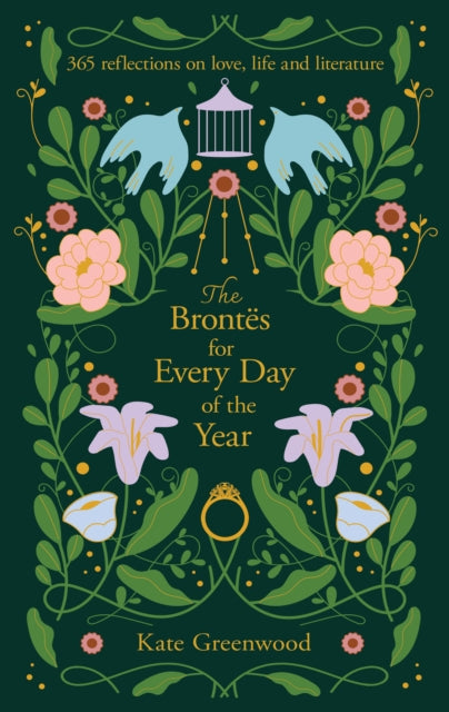 The Brontes for Every Day of the Year : 365 Reflections on Love, Life and Literature - Book from The Bookhouse Broughty Ferry- Just £16.99! Shop now