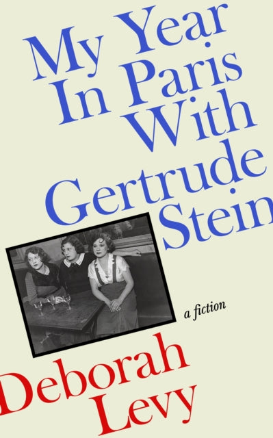 My Year in Paris with Gertrude Stein - SIGNED EDITION - Book from The Bookhouse Broughty Ferry- Just £18.99! Shop now