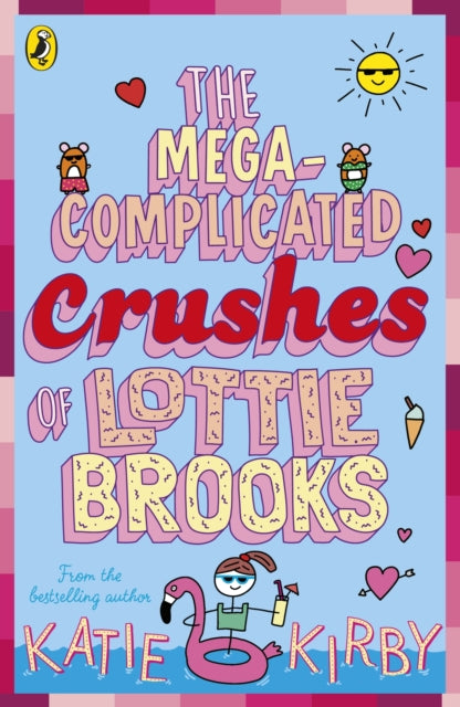 The Mega-Complicated Crushes of Lottie Brooks - Book from The Bookhouse Broughty Ferry- Just £7.99! Shop now