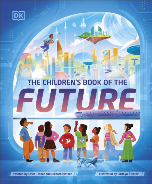 The Children's Book of the Future - Book from The Bookhouse Broughty Ferry- Just £12.99! Shop now
