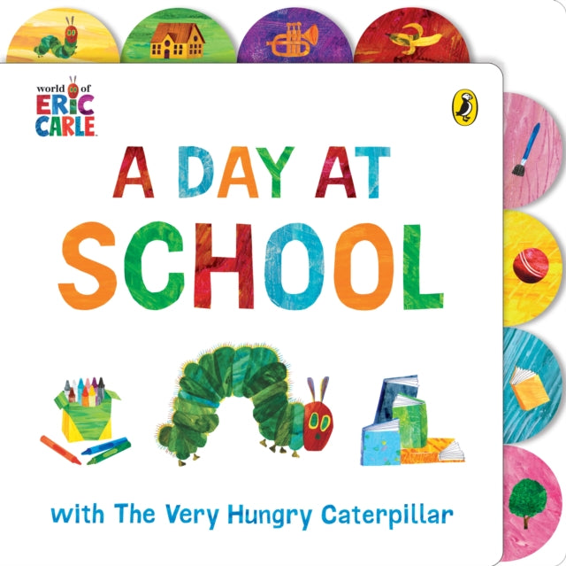 A Day at School with The Very Hungry Caterpillar : Tabbed Board Book - Book from The Bookhouse Broughty Ferry- Just £7.99! Shop now