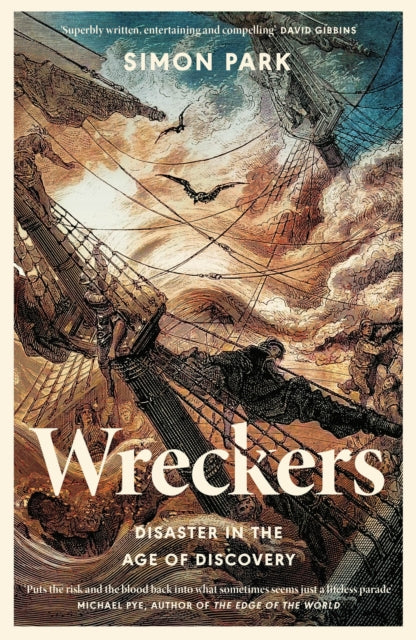 Wreckers : Disaster in the Age of Discovery - Book from The Bookhouse Broughty Ferry- Just £25! Shop now