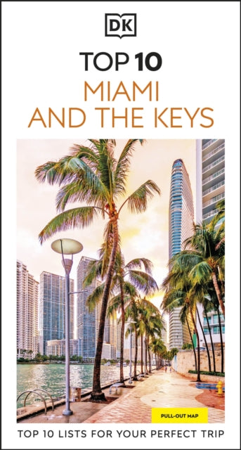 DK Top 10 Miami and the Keys - Book from The Bookhouse Broughty Ferry- Just £9.99! Shop now