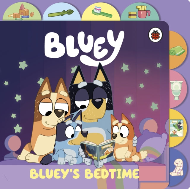 Bluey: Bluey’s Bedtime : Tabbed Board Book - Book from The Bookhouse Broughty Ferry- Just £7.99! Shop now