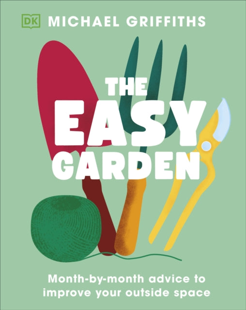 The Easy Garden - Book from The Bookhouse Broughty Ferry- Just £18.99! Shop now