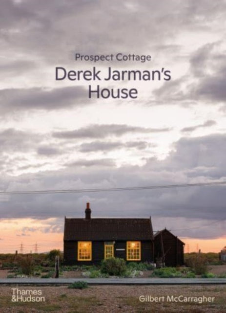 Prospect Cottage: Derek Jarman's House - Book from The Bookhouse Broughty Ferry- Just £25! Shop now