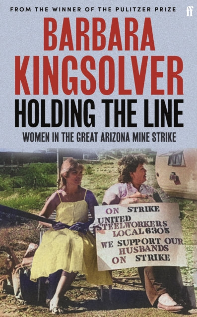 Holding the Line : A true story of female-led resilience from the bestselling author of Demon Copperhead - Book from The Bookhouse Broughty Ferry- Just £16.99! Shop now
