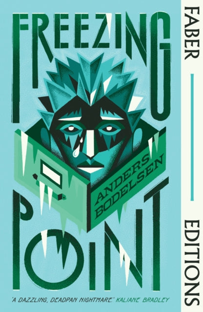 Freezing Point (Faber Editions) : 'A dazzling, deadpan nightmare.' Kaliane Bradley, author of The Ministry of Time - Book from The Bookhouse Broughty Ferry- Just £9.99! Shop now