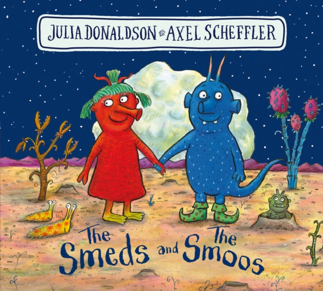 The Smeds and the Smoos BB - Book from The Bookhouse Broughty Ferry- Just £7.99! Shop now