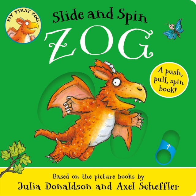 Zog - Slide and Spin - Book from The Bookhouse Broughty Ferry- Just £7.99! Shop now