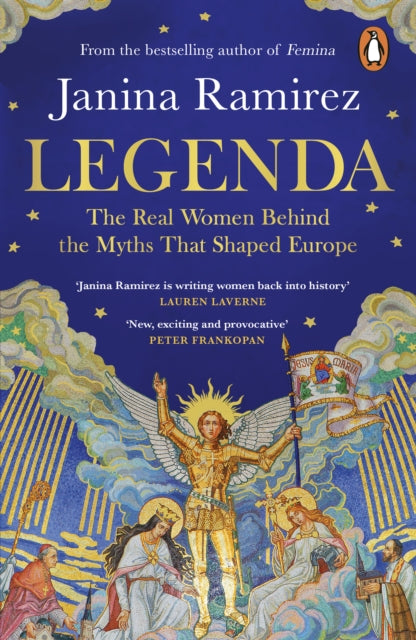 Legenda : The Real Women Behind the Myths That Shaped Europe - Book from The Bookhouse Broughty Ferry- Just £12.99! Shop now