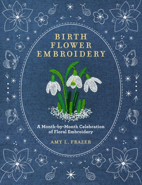 Birth Flower Embroidery - Book from The Bookhouse Broughty Ferry- Just £16.99! Shop now