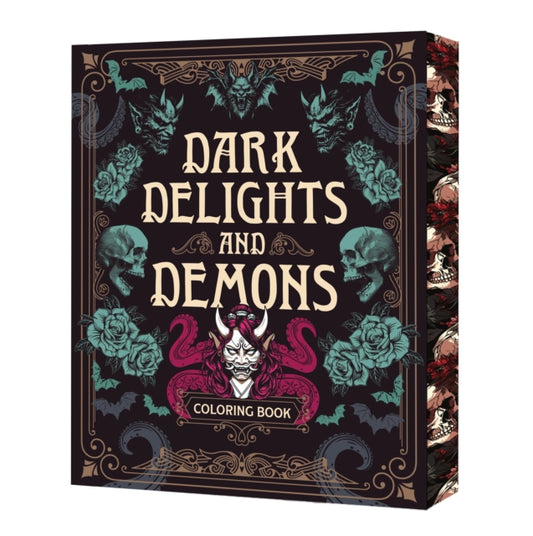 Dark Delights and Demons Coloring Book : Over 150 Macabre Masterpieces to Color with Stunning Sprayed Edges - Book from The Bookhouse Broughty Ferry- Just £10.99! Shop now