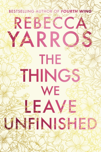 The Things We Leave Unfinished - Book from The Bookhouse Broughty Ferry- Just £18! Shop now