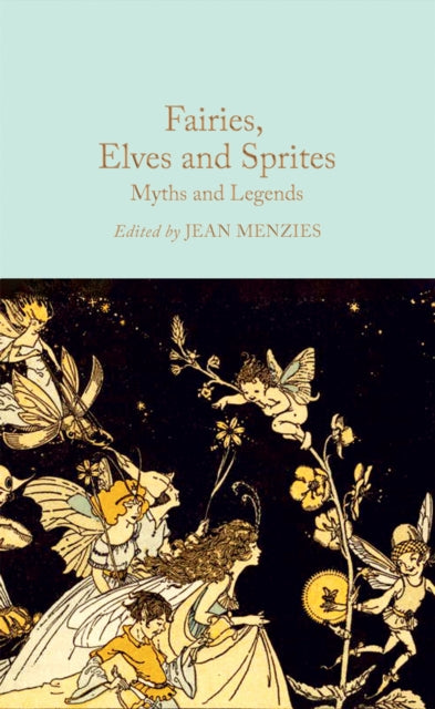 Fairies, Elves and Sprites : Myths and Legends - Book from The Bookhouse Broughty Ferry- Just £10.99! Shop now